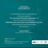 Müfide Ferit Tek'in Anısına Gaziantep'te Büyük Etkinlik!